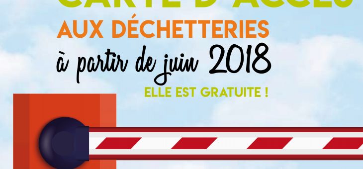 Pré-inscriptions pour l’obtention de votre Carte d’Accès en Déchetteries